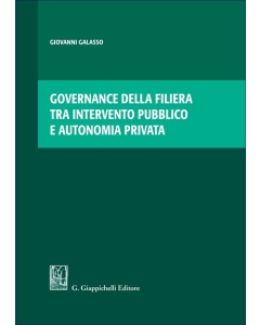 Governance della filiera tra intervento pubblico e autonomia privata