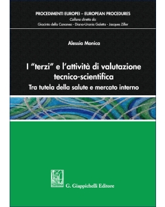 I “terzi” e l’attività di valutazione tecnico-scientifica 