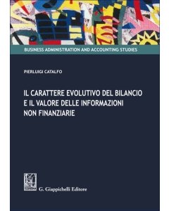 Il carattere evolutivo del bilancio e il valore delle informazioni non finanziarie