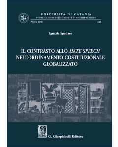 Il contrasto allo hate speech nell'ordinamento costituzionale globalizzato