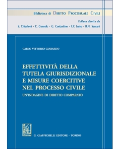 Effettività della tutela giurisdizionale e misure coercitive nel processo civile