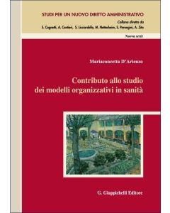 Contributo allo studio dei modelli organizzativi in sanità