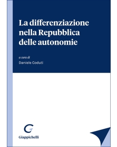 La differenziazione nella Repubblica delle autonomie