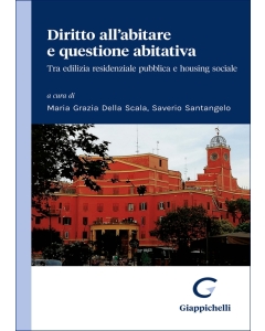 Diritto all’abitare e questione abitativa