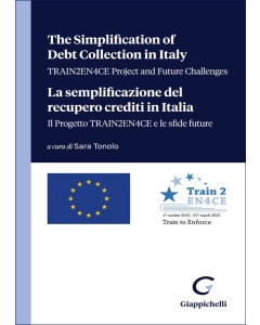 The Simplification of Debt Collection in Italy - TRAIN2EN4CE Project and Future Challenges
