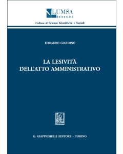 La lesività dell'atto amministrativo