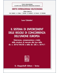 Il sistema di enforcement delle regole di concorrenza dell'Unione europea