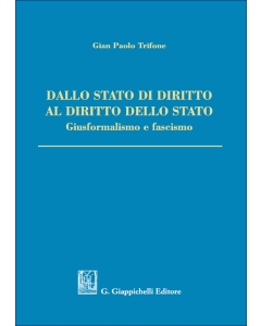 Dallo Stato di diritto al diritto dello Stato