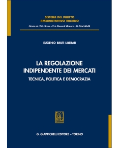 La regolazione indipendente dei mercati