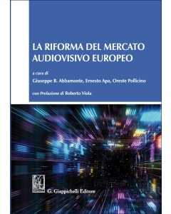 La riforma del mercato audiovisivo europeo