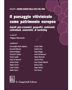 Il paesaggio vitivinicolo come patrimonio europeo