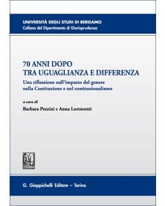 70 anni dopo tra uguaglianza e differenza