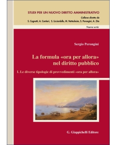 La formula «ora per allora» nel diritto pubblico