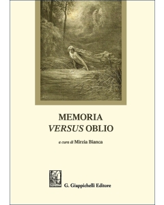 Memoria versus oblio