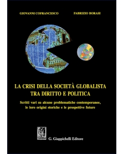 La crisi della società globalista tra diritto e politica