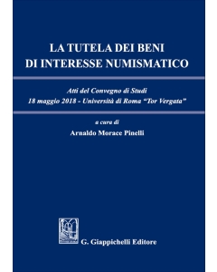 La tutela dei beni di interesse numismatico