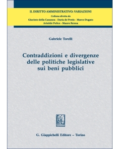 Contraddizioni e divergenze delle politiche legislative sui beni pubblici