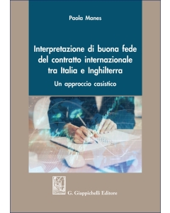 Interpretazione di buona fede del contratto internazionale tra Italia e Inghilterra