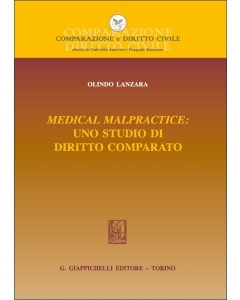 Medical malpractice: uno studio di diritto comparato