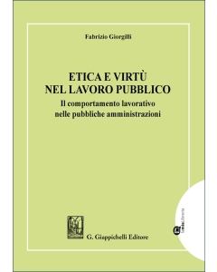 Etica e virtù nel lavoro pubblico