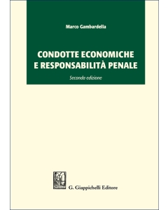 Condotte economiche e responsabilità penale