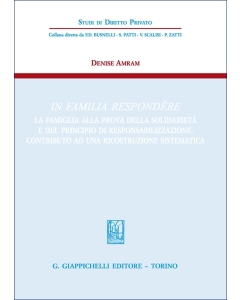 In familia respondere. La famiglia alla prova della solidarietà e del principio di responsabilizzazione