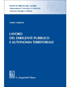 Il lavoro del dirigente pubblico e autonomia territoriale