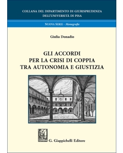 Gli accordi per la crisi di coppia tra autonomia e giustizia
