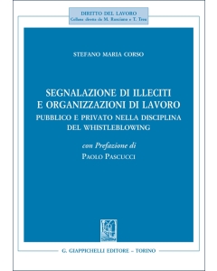 Segnalazione di illeciti e organizzazioni di lavoro 