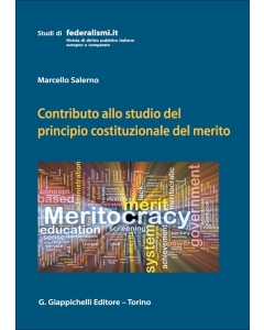 Contributo allo studio del principio costituzionale del merito