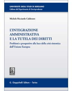 L'integrazione amministrativa e la tutela dei diritti