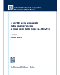 Il diritto delle università nella giurisprudenza a dieci anni dalla legge n. 240/2010