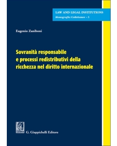 Sovranità responsabile e processi redistributivi della ricchezza nel diritto internazionale