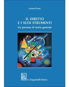 Il diritto e i suoi strumenti