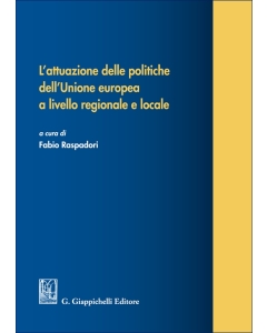 L'attuazione delle politiche dell'Unione europea a livello regionale e locale