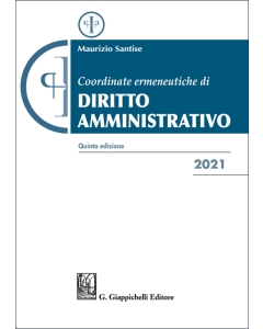 Coordinate ermeneutiche di diritto amministrativo
