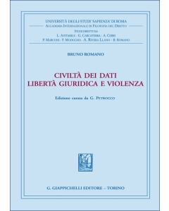 Civiltà dei dati. Libertà giuridica e violenza