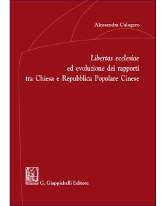 Libertas ecclesiae ed evoluzione dei rapporti tra Chiesa e Repubblica Polare Cinese