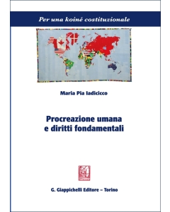 Procreazione umana e diritti fondamentali