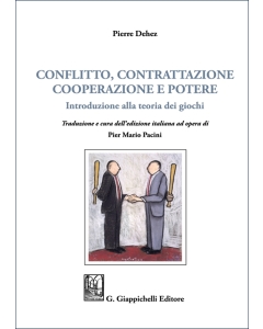 Conflitto, contrattazione, cooperazione e potere