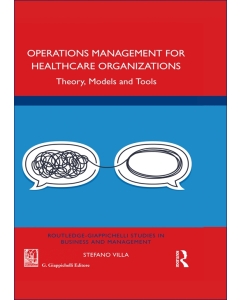 Operations Management for Healthcare Organizations