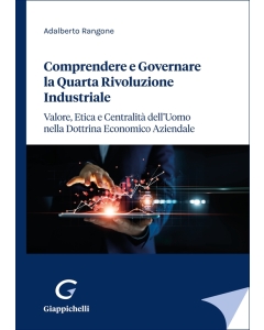 Comprendere e Governare la Quarta Rivoluzione Industriale