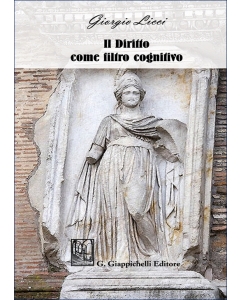 Il Diritto come filtro cognitivo