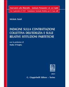 Indagine sulla contrattazione collettiva dell’edilizia e sulle relative istituzioni paritetiche