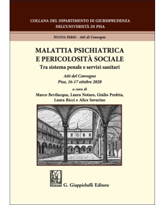 Malattia psichiatrica e pericolosità sociale