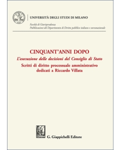 Cinquant'anni dopo. L’esecuzione delle decisioni del Consiglio di Stato
