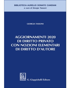 Aggiornamenti 2020 di diritto privato con nozioni elementari di diritto d'Autore
