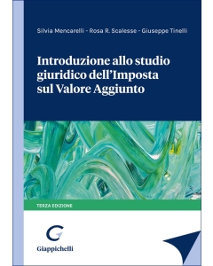 Introduzione allo studio giuridico dell'Imposta sul Valore Aggiunto