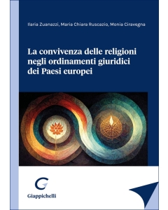 La convivenza delle religioni negli ordinamenti giuridici dei Paesi europei