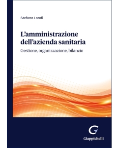 L'amministrazione dell'azienda sanitaria